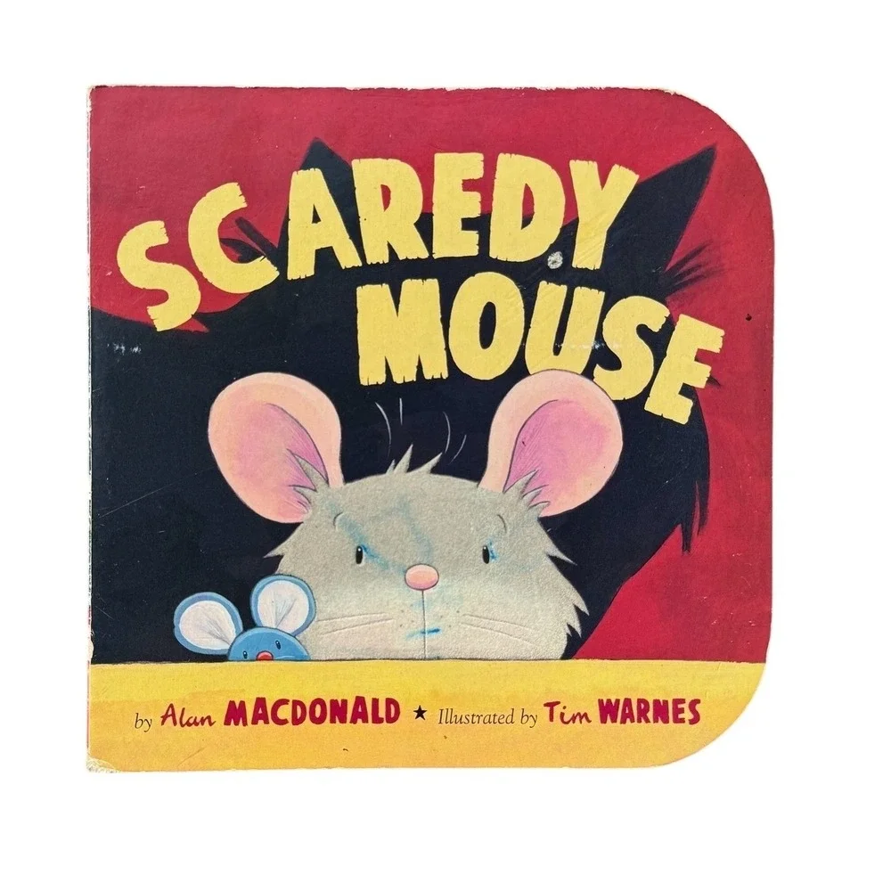 Scaredy Mouse Alan MacDonald Illustrated Tim Warnes Board Book Tiger Tales 2007‎
